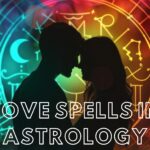 Love Spells in Astrology